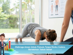 Olahraga Aman untuk Pemula Tanpa Risiko Cedera Berlebihan, Tubuh Sehat