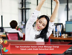 Nutrisi Seimbang Membantu Menjaga Energi Tubuh Tetap Stabil Sehari Hari Alami